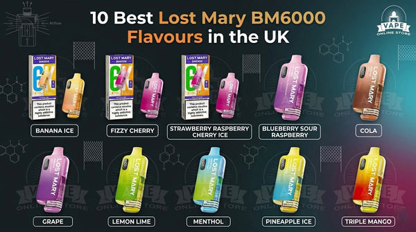 10 Best Lost Mary BM6000 Flavours UK 2026: Vape Online Store