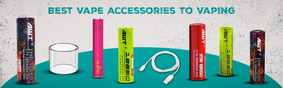 Ultimate Vape Accessories Guide to Vaping | Replacement, Batteries & Chargers