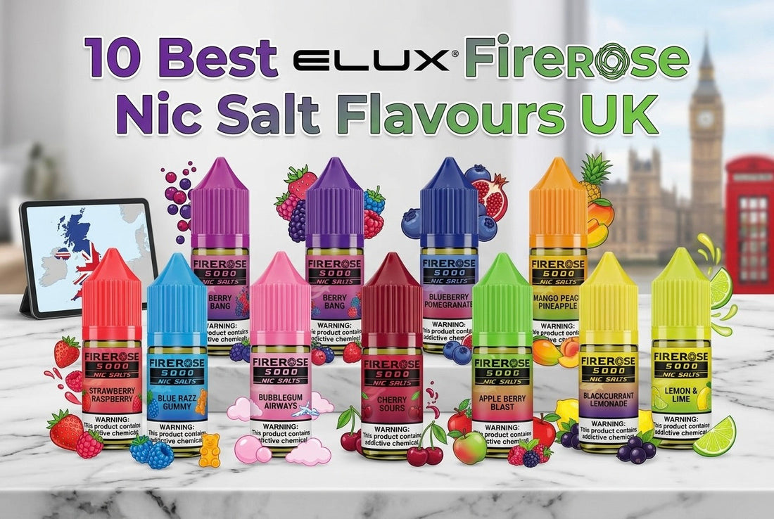 10 Best Elux Firerose Nic Salt Flavours UK 2026: Expert Ranked Guide