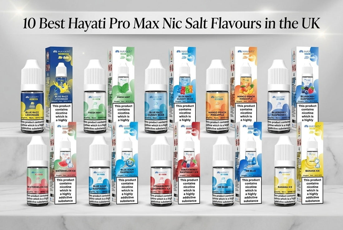10 Best Hayati Pro Max Nic Salt Flavours UK