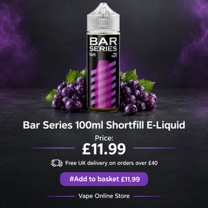 Bar Series 100ml E-Liquid