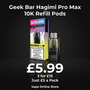 Geek Bar Hagimi Pro Max 10K Refill Pods