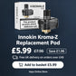 Innokin Kroma-Z Replacement Vape Pod Price