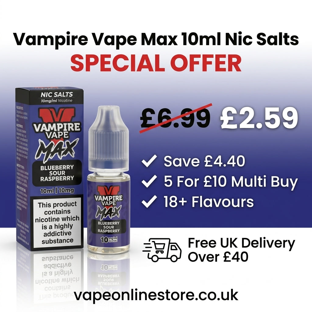 Vampire Vape Max 10ml Nic Salts | 5 for £10 Only